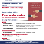 Avellino, lunedì 23 dicembre alle ore 18.00, presso il Circolo della Stampa presentazione del libro “L’amore che decide. Due meditazioni in tempo di indecisioni” di Luigi Maria Epicoco